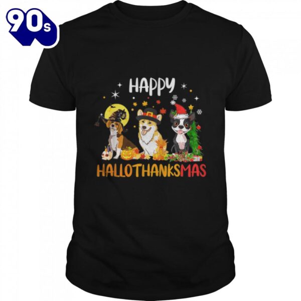 Happy HalloThanksMas Halloween Thanksgiving Christmas Dog T-Shirt  For Man And Women