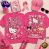 Hello Kitty Just Cure It Breast Cancer Awareness T Shirt , Viral 3D Music Tee