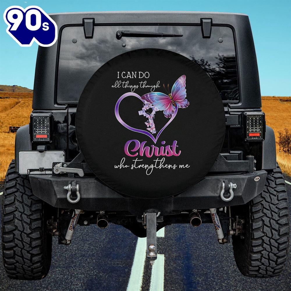 I Can Do All Things Through Christ Butterfly Art Easter Day Spare Tire Cover - Religious Christian Spare Tire Cover Car Decor I Can Do All Things Through Christ Butterfly Art Easter Day Spare Tire Cover - Religious Christian Spare Tire Cover Car Decor