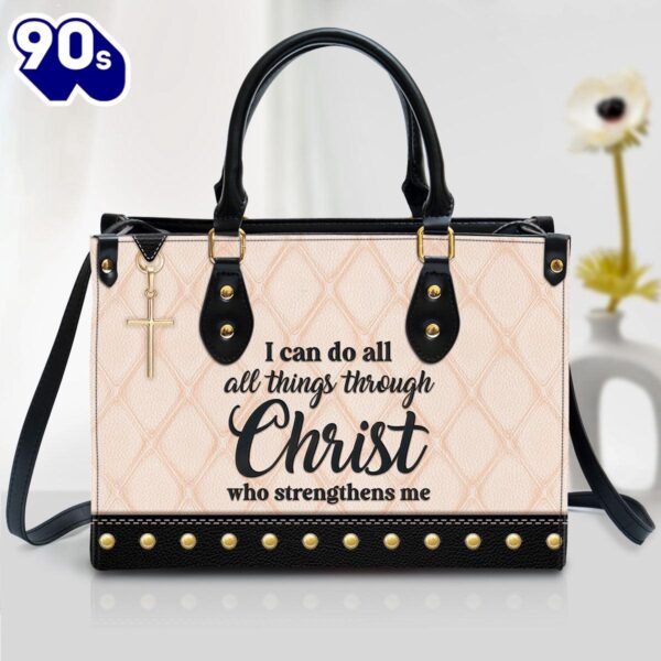 I Can Do All Things Through Christ Leather Handbag Christ Gifts Leather Bags  Gift For  Women Christmas