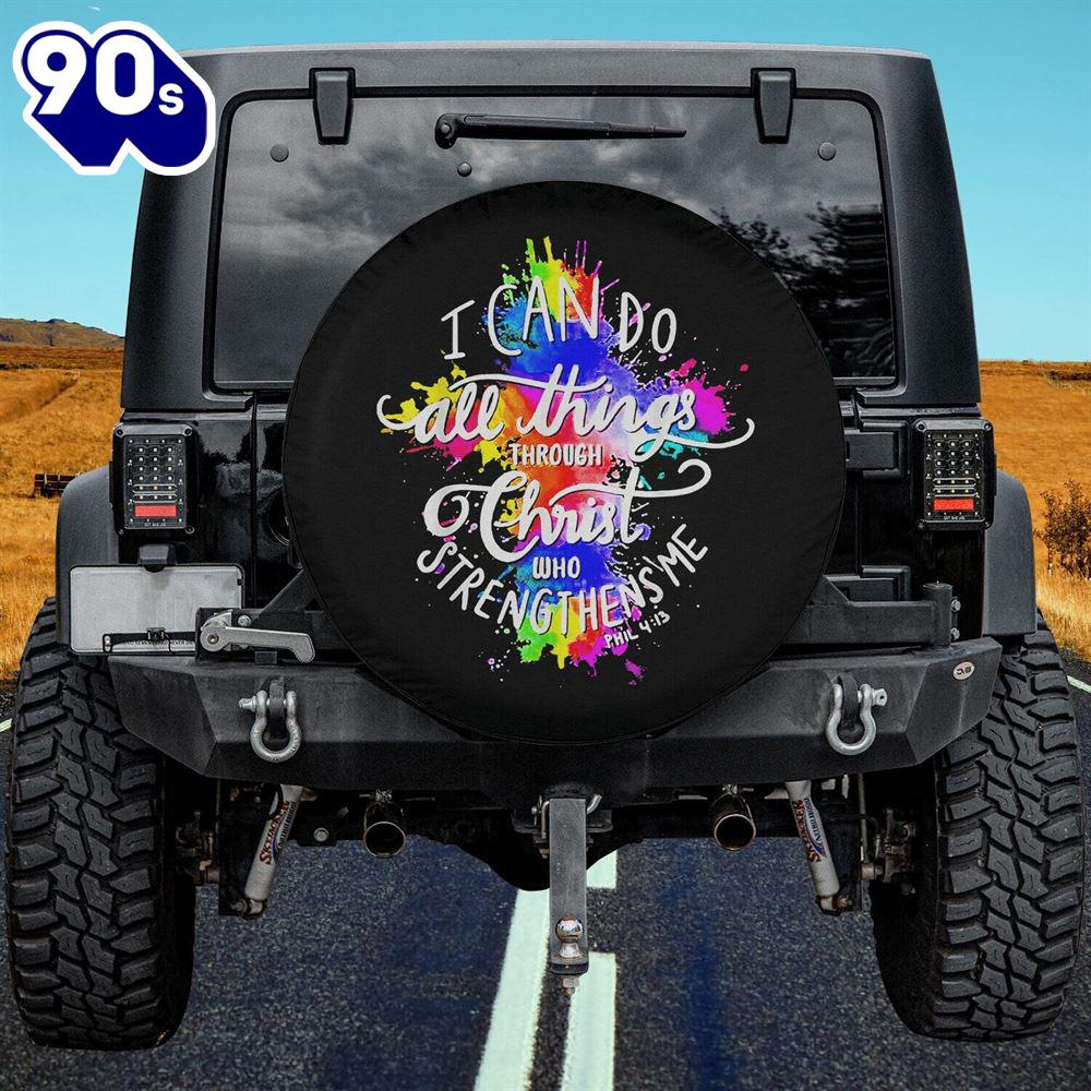 I Can Do All Things Through Christ Who Strengthens Me God Spare Tire Cover - Religious Christian Spare Tire Cover Car Decor I Can Do All Things Through Christ Who Strengthens Me God Spare Tire Cover - Religious Christian Spare Tire Cover Car Decor