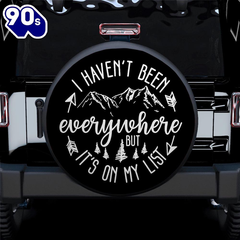 Hippie Tire Covers I Have't Been Everywhere But It's On My List Car Spare Tire Covers Gift For Campers Hippie Tire Covers I Have't Been Everywhere But It's On My List Car Spare Tire Covers Gift For Campers