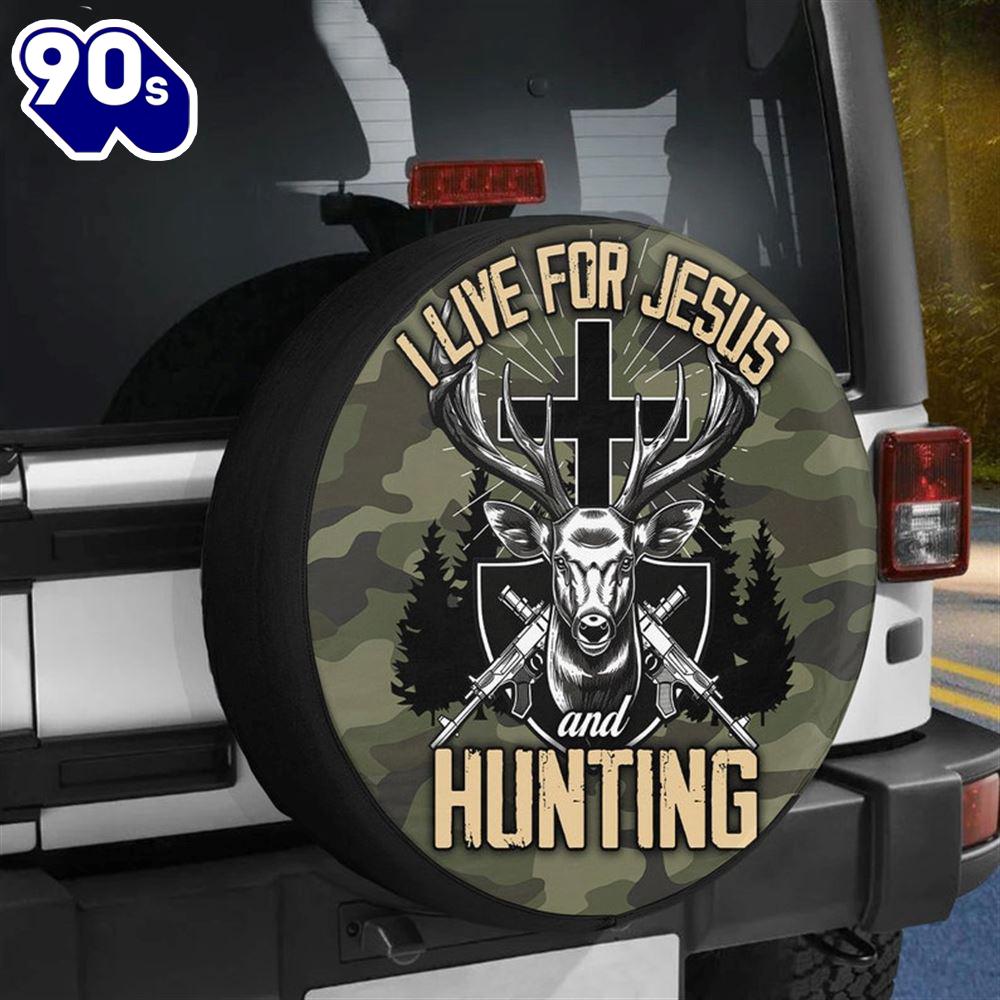 I Live For Jesus And Hunting Spare Tire Cover - Religious Christian Spare Tire Cover Car Decor I Live For Jesus And Hunting Spare Tire Cover - Religious Christian Spare Tire Cover Car Decor