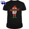 Im The Moody Elf Christmas Matching Elves Family Group Shirt Gift Xmas