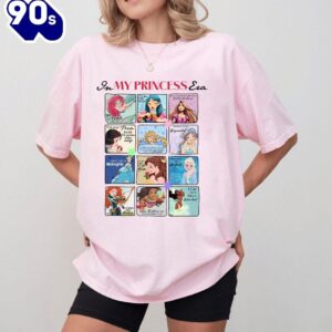 In My Disney Princess Era Taylor Swift Lyrics T Shirt