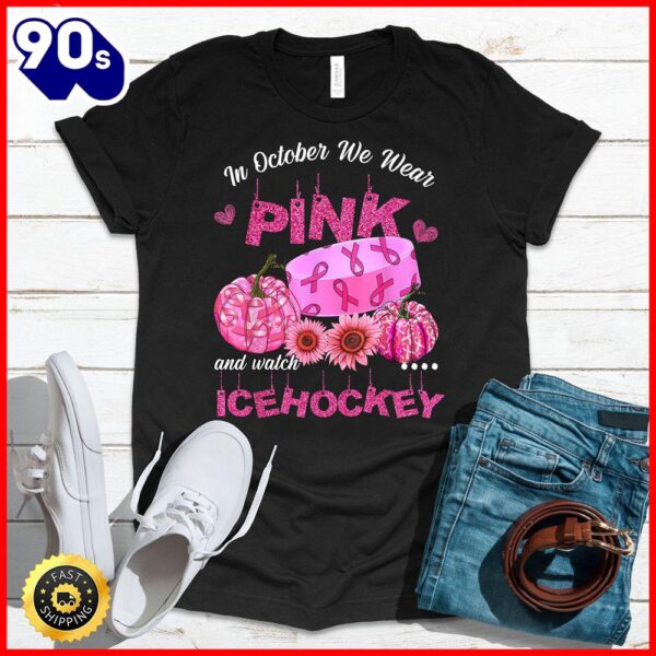 Halloween 2025  In October We Wear Pink Ice Hockey Breast Cancer Awareness T-Shirt
