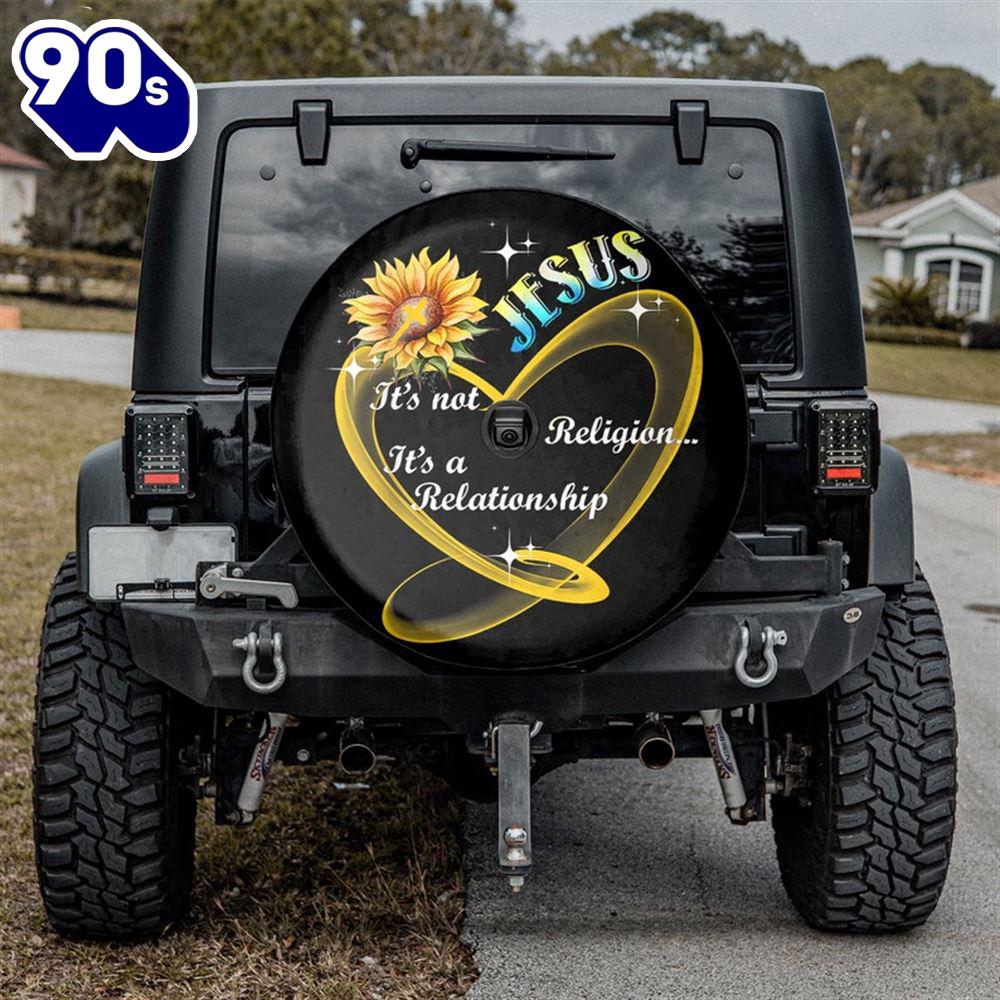 It's Not A Religion It's A Relationship Spare Tire Cover - Religious Christian Spare Tire Cover Car Decor It's Not A Religion It's A Relationship Spare Tire Cover - Religious Christian Spare Tire Cover Car Decor