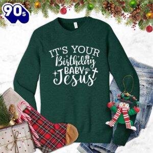 It’s Your Birthday Baby Jesus…