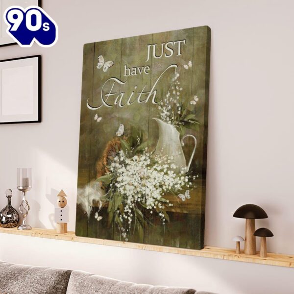Jesus Baby Flower Just Have Faith Canvas Posters