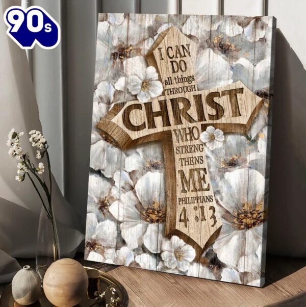 Jesus Cross I Can Do All Things Canvas Posters