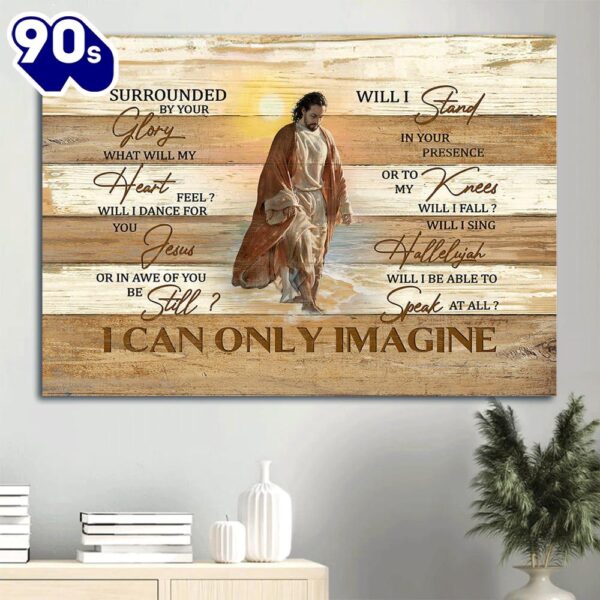 Jesus Drawing Religious Song Inspirational Quotes I Can Only Imagine Canvas Wall Art