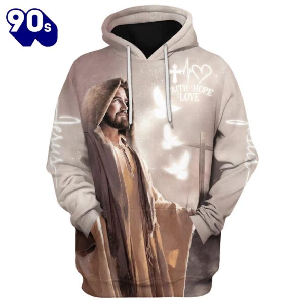 Jesus Faith Hope Love 3D Hoodies Jesus Hoodie