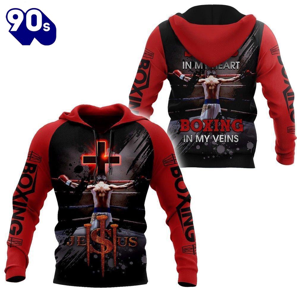 Jesus In My Heart Boxing In My Veins God 3D Hoodie Jesus In My Heart Boxing In My Veins God 3D Hoodie