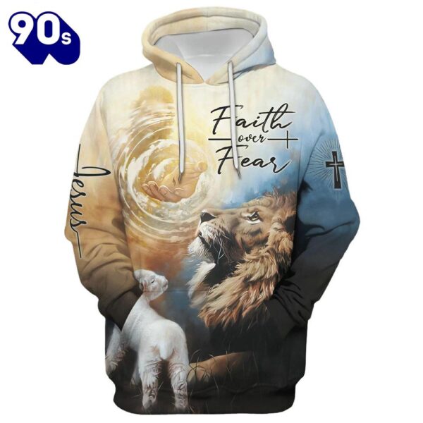 Jesus Lion Faith Over Fear Christ Hoodies, Christ God Hand Hoodie For