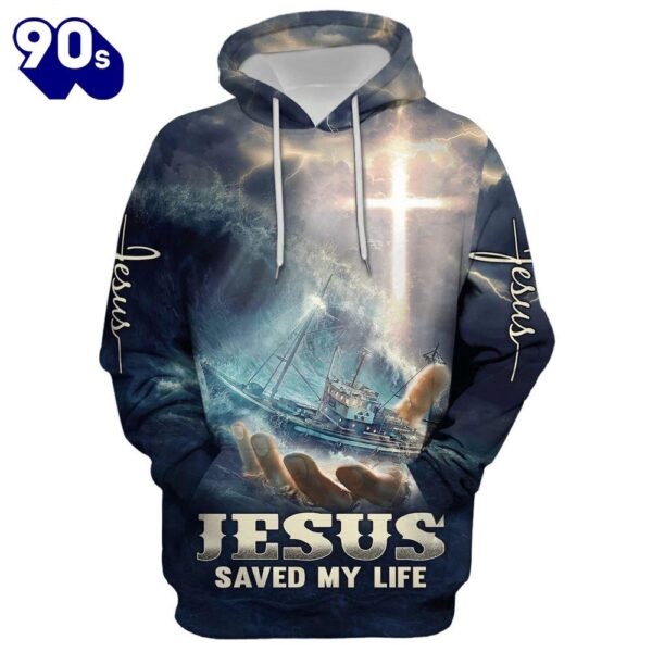 Jesus Saved My Life Hoodie For