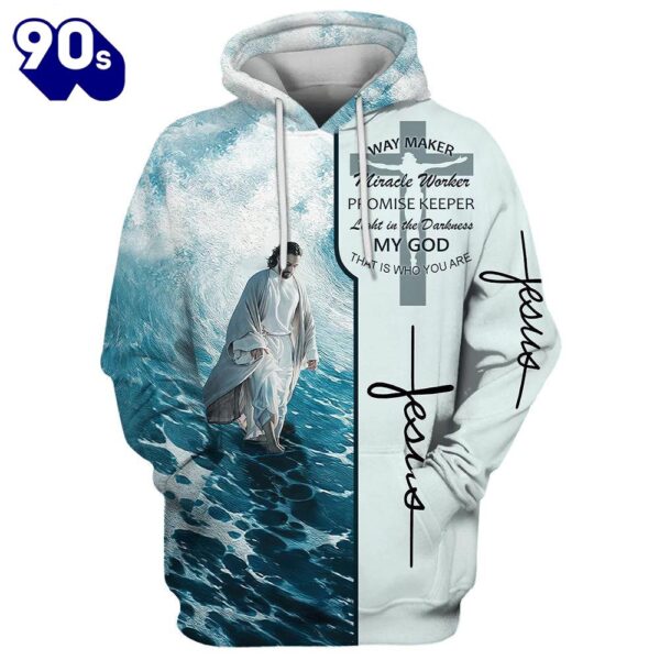 Jesus Walking On Water Hoodies, Waymaker Miracle Worker Promise Keeper Light In The Darkness Hoodie