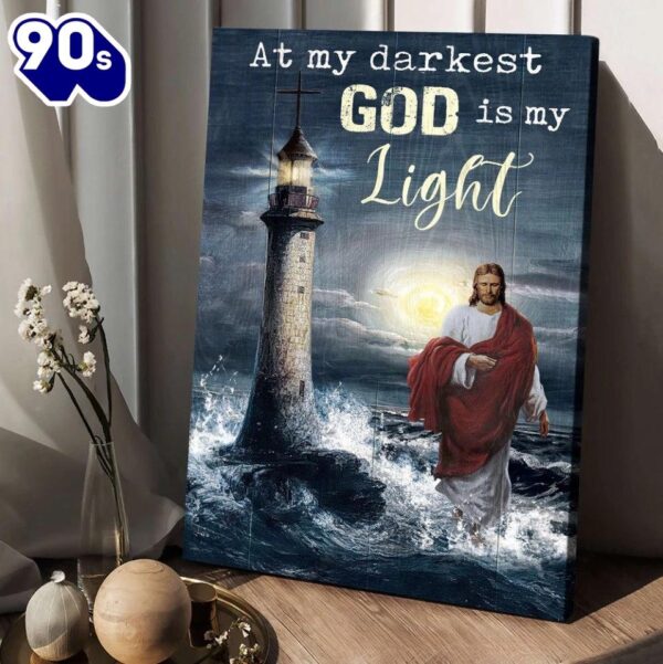 Jesus Walking On Water Lighthouse At My Darkest God Is My Light Canvas Wall Art