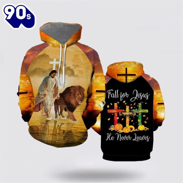 Jesus Walks With Lion Fall For Jesus He Never Leaves 3D Hoodies For Women Men