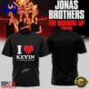 Jonas Brothers The Burning Up Tour 2026 Signature I Love Kevin T Shirt, Viral 3D Music Tee