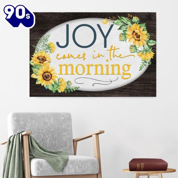 Joy Comes In The Morning Canvas Wall Art
