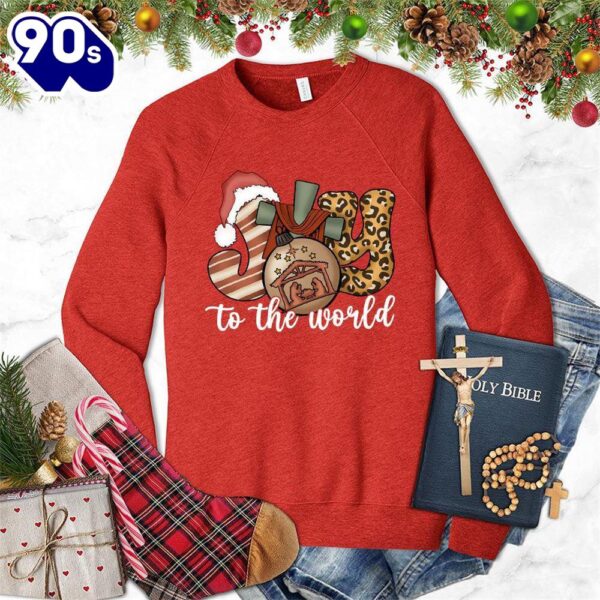 Joy To The World Version 2 Colored Edition Sweatshirt Gift Xmas