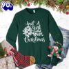 Just A Girl Who Loves Christmas Sweatshirt Gift Xmas