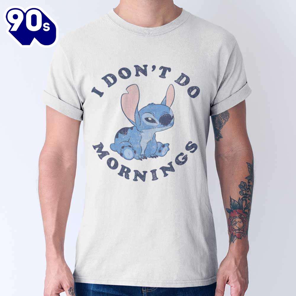 Lilo & Stitch I Don't Do Mornings T-Shirt Disney Gift Summer Lilo & Stitch I Don't Do Mornings T-Shirt Disney Gift Summer