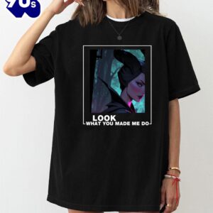 Look What You Made Me…