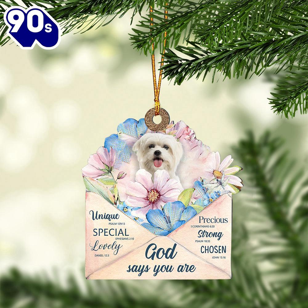 Maltese God Says You Ornament, Gift For Christmas Maltese God Says You Ornament, Gift For Christmas