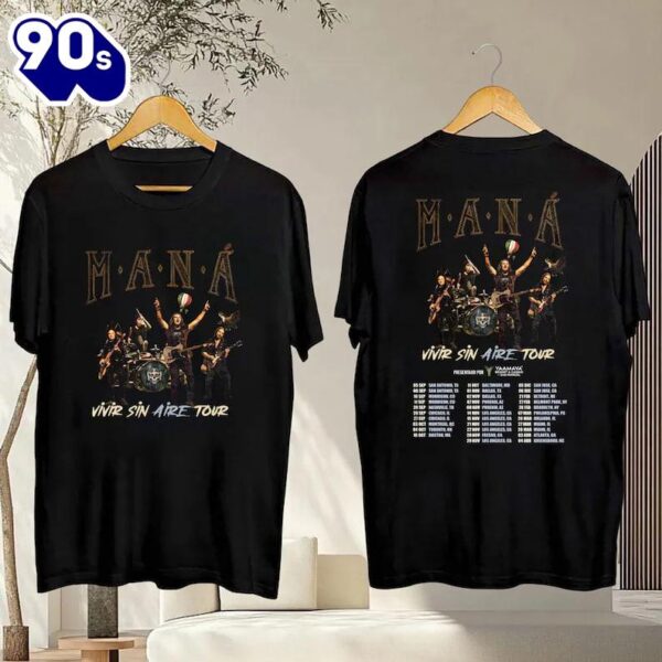 Mana Band Tour 2025 T-Shirt, Man? Vivir Sin Aire Tour 2025 T-Shirt For Fans