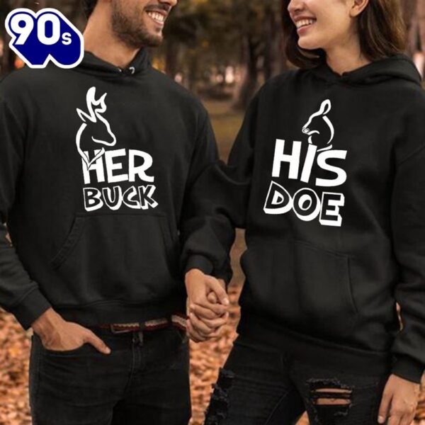 Matching Couple Hoodies Her Buck And His Doe