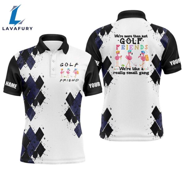 Men Golf Polo Shirt We’Re More Than Just Golf Friends Flamingo Custom Name Funny  Black  Gift Christmas