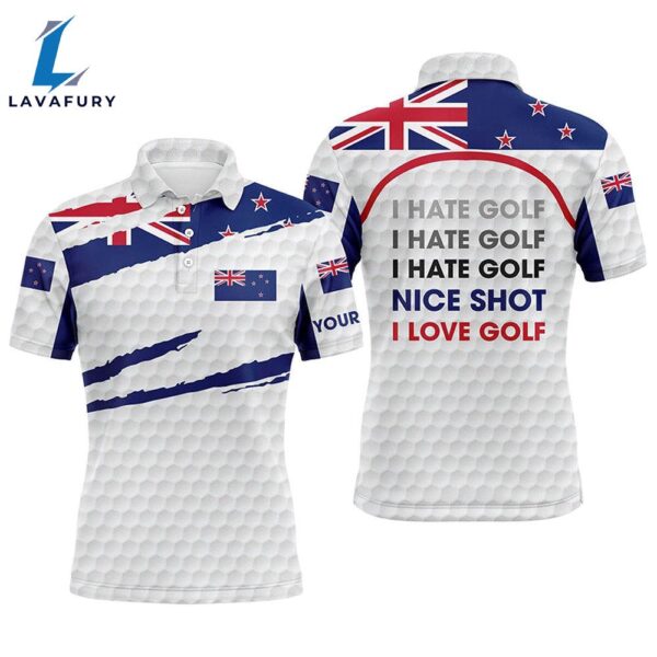 Mens Golf Polo Shirts New Zealand Flag Patriot Custom Name I Hate Golf Nice Shot I Love Golf  Gift Christmas