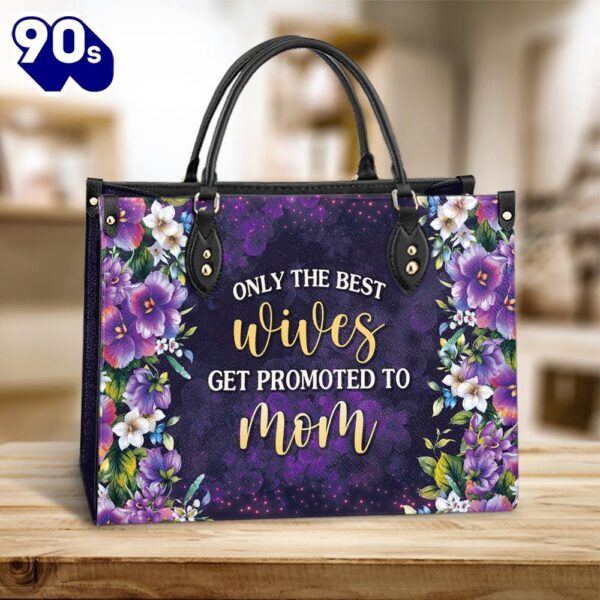 Mother Gift Only The Best Wives Get Promoted To Mom Leather Bag Christ Gifts Leather Bags  Gift For  Women Christmas