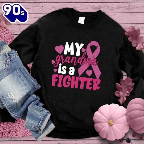 My Grandma Is A Fighter Colored Edition Sweatshirt  For Women