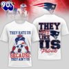 New England Patriots “They Hate Us Because They Ain’t Us” NFL 2026 Super Bowl 3D Shirt