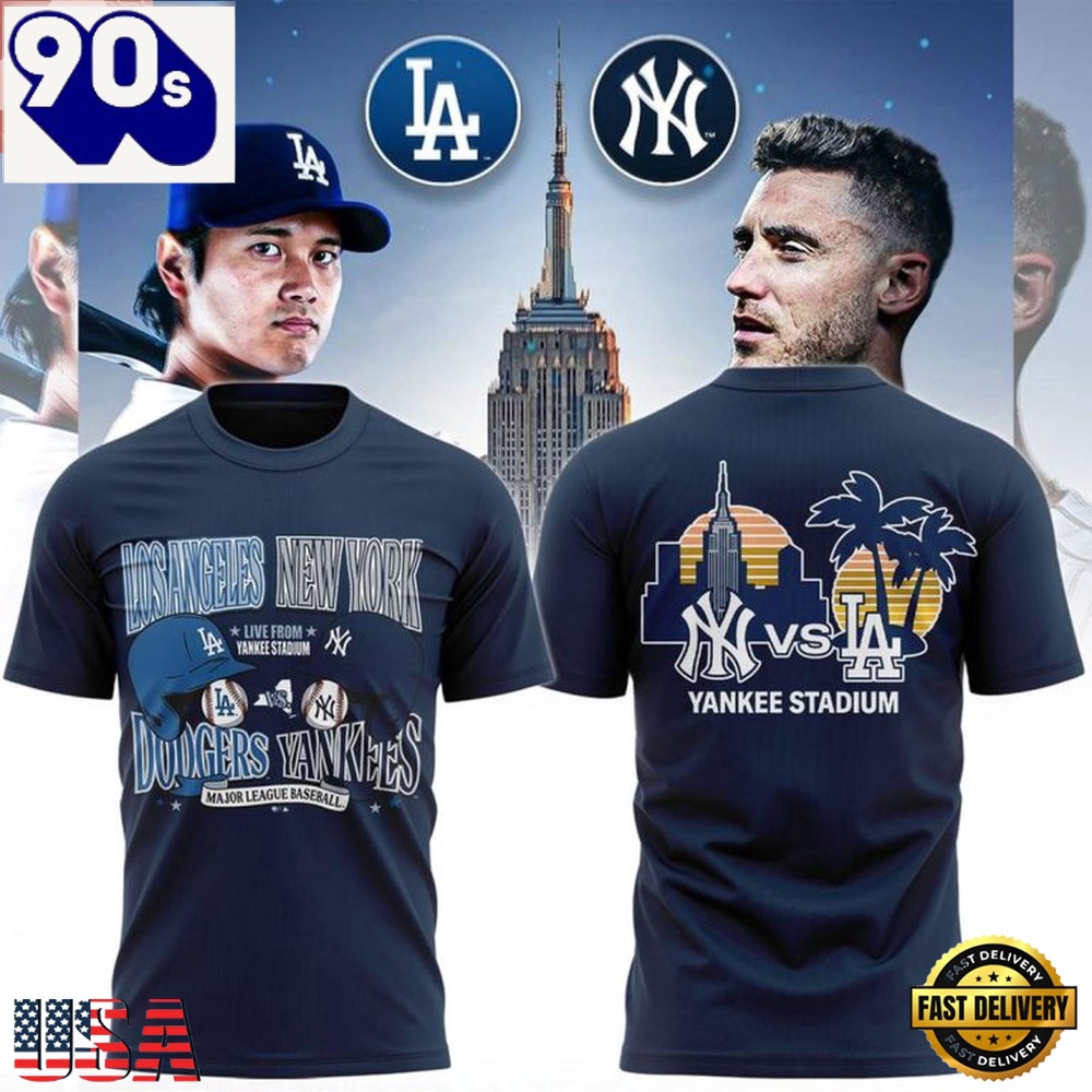 New York Yankees 2026 Yankees vs Dodgers at Yankee Stadium T Shirt New York Yankees 2026 Yankees vs Dodgers at Yankee Stadium T Shirt