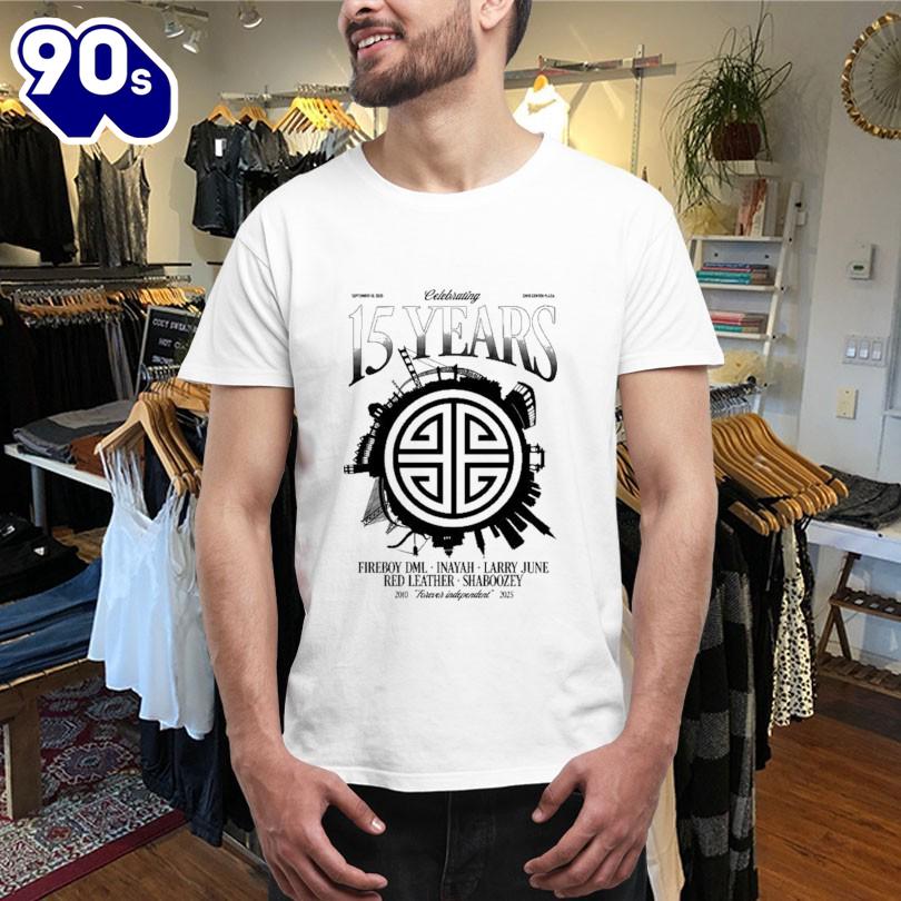 Official Empire Forever Independent 15 Years Shirts Official Empire Forever Independent 15 Years Shirts