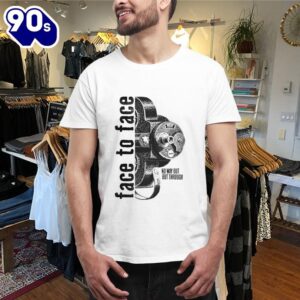 Official Face To Face No Way Out But Through Shirts