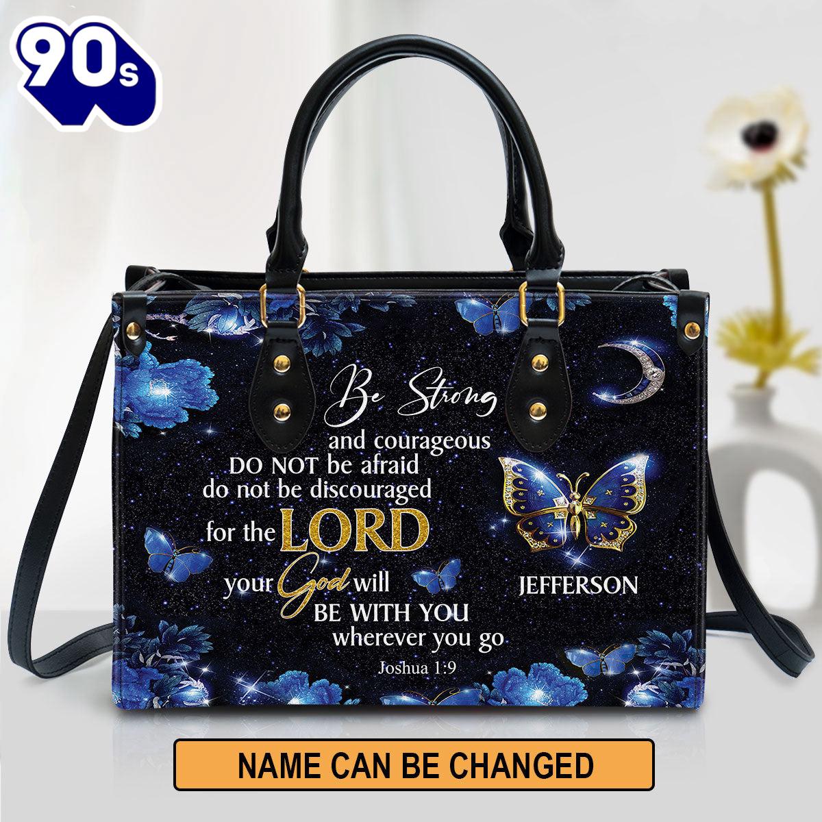 Personalized Be Strong And Courageous Leather Bag , Christian Bags Gift For Women Christmas Personalized Be Strong And Courageous Leather Bag , Christian Bags Gift For Women Christmas