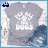 Pet All The Dogs Retro T-Shirt Gift Mom