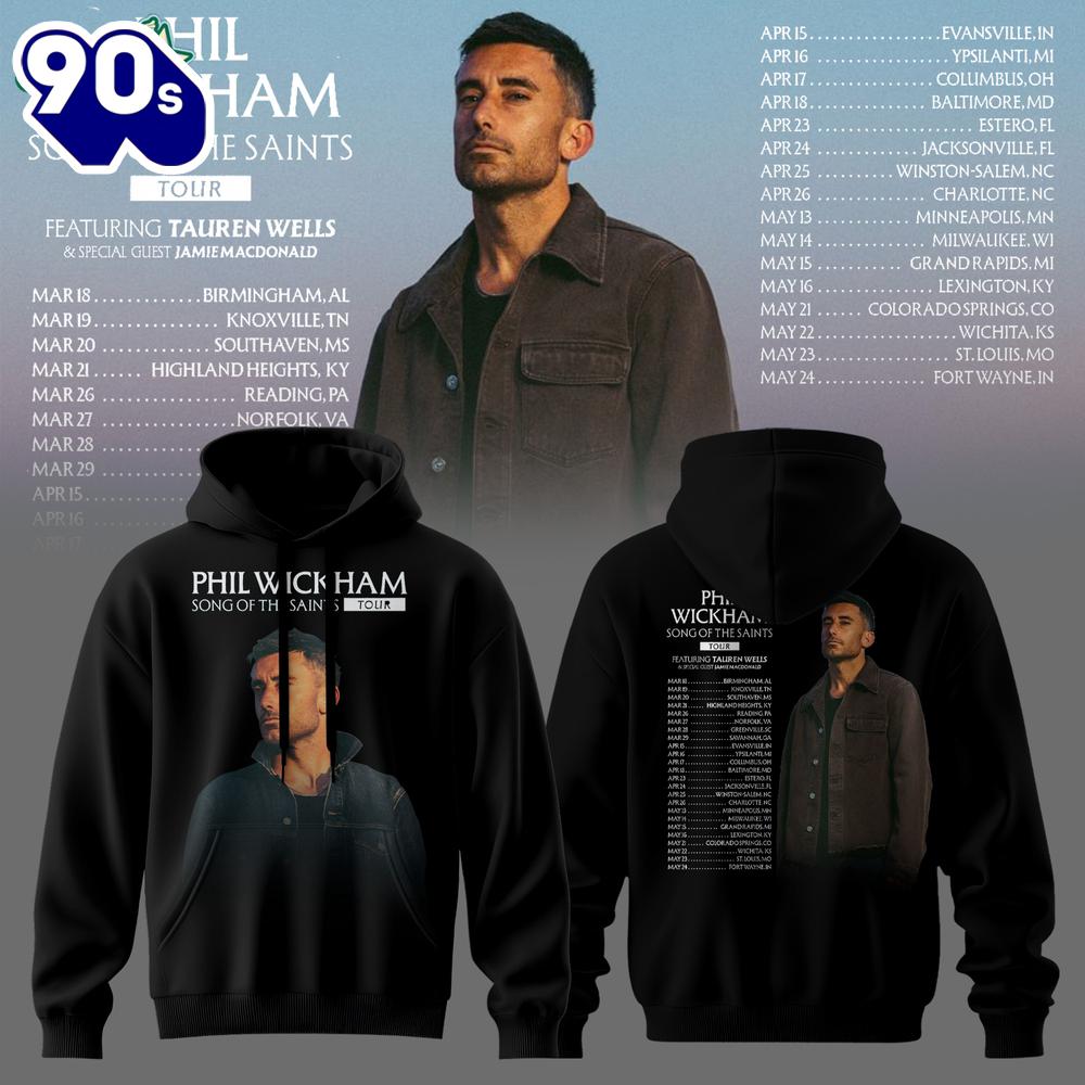 Phil Wickham – Song of the Saints Tour 2026 Hoodie Phil Wickham – Song of the Saints Tour 2026 Hoodie