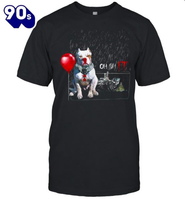 Pit Bull Dog Clown Oh It Rain Balloon Funny Halloween T-Shirts For Man And Women
