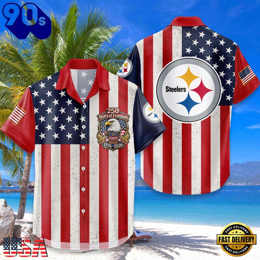 Pittsburgh Steelers USA Flag 250 Years of Freedom Anniversary 1776-2026 Aloha Hawaiian Shirt Pittsburgh Steelers USA Flag 250 Years of Freedom Anniversary 1776-2026 Aloha Hawaiian Shirt