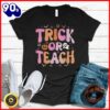 Halloween 2025  Retro Vintage Groovy Trick Or Teach Halloween Teacher Life T-Shirt