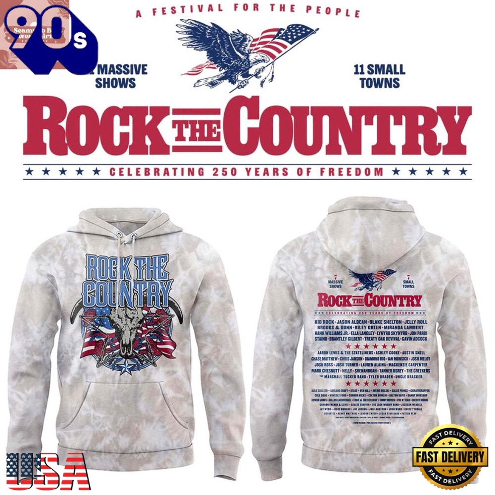 Rock the Country 2026 Celebrate 250 Years Of Freedom Tie-dye Unisex Hoodie Rock the Country 2026 Celebrate 250 Years Of Freedom Tie-dye Unisex Hoodie