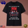 Rush Band Old Time Music Soothes My Soul Rock Nostalgia T Shirt, Trending Music 2D Tee