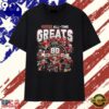San Francisco 49ers 80th Anniversary All Time Greats Graphic T Shirt, Viral 2D Graphic Tee