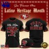 San Francisco 49ers Latino Heritage Month 2026 Black Graphic T Shirt, Sport Trend 3D Shirt