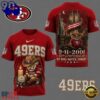San Francisco 49ers NFL 9 11 25th Anniversary Never Forget Memorial 3D T Shirt, NFL Trending Shirt